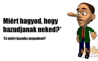 Miért hazudik neked az az angol nyelvtanfolyam, amely azt ígéri, hogy a 0-ról 3-4 hónap alatt eljuthatsz a nyelvvizsgáig? Vagy miért hazudsz Te saját magadnak ugyanerről?