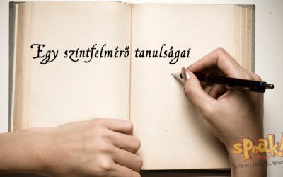 Egy szintfelmérő tanulságai – Pető Zsanett, Speak! angol nyelviskola