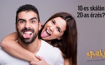 Tudod mi a 10-es skálán 20-as érzés, amikor nyelvet tanulsz? – Speak! angol nyelviskola