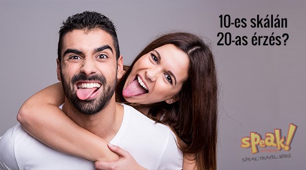 Tudod mi a 10-es skálán 20-as érzés, amikor nyelvet tanulsz? – Speak! angol nyelviskola