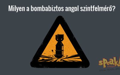 Milyen a bombabiztos angol szintfelmérő?