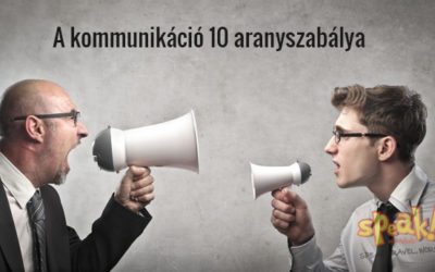 A kommunikáció 10 aranyszabálya – Speak! Nyelviskola
