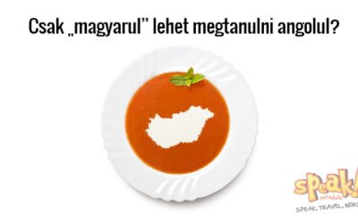 Csak „magyarul” lehet megtanulni angolul?