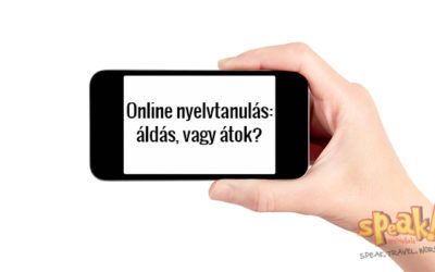 Online nyelvtanulás: áldás, vagy átok?