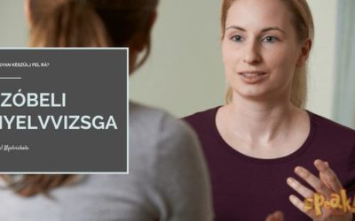 Szóbeli nyelvvizsga: hogyan készülj fel rá?