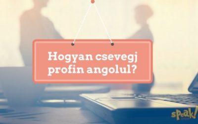 Hogyan csevegj profin angolul? (az angol tanfolyam óráin kívül is)