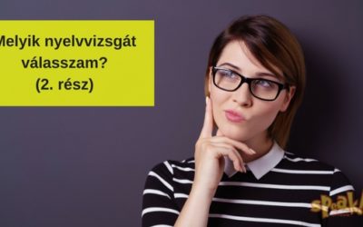 „Nyelvvizsgáni szeretnék. Melyiket válasszam?” – Az egynyelvű nyelvvizsga (2. rész)