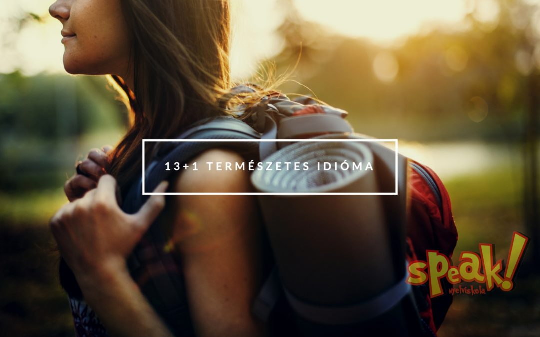 13+1 idióma a természet lágy öléről