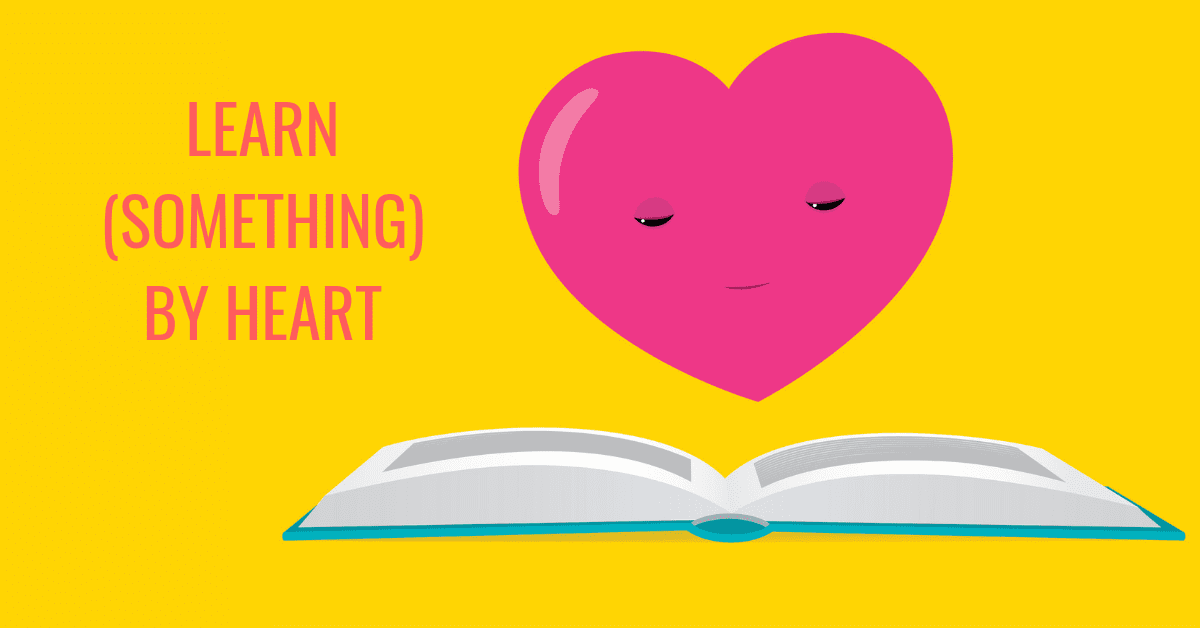 Learn words by heart. Learn by Heart идиома. By Heart. Learn by Heart idiom. Текст Learning by Heart.