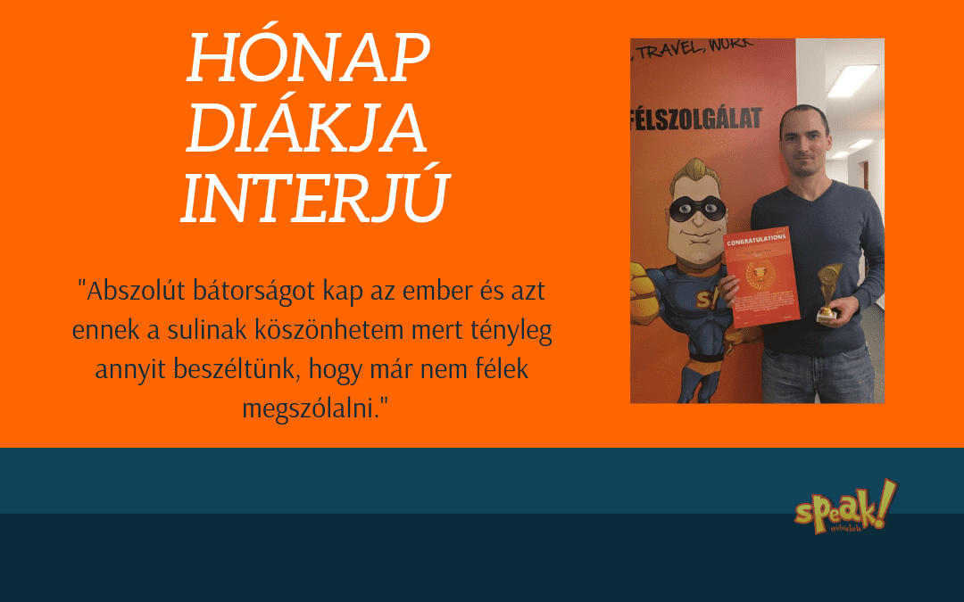 [Hónap diákja interjú] „Már nem félek angolul megszólalni.”