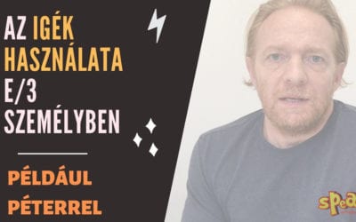 Az angol igék használata E/3 személyben [Videó tananyag]