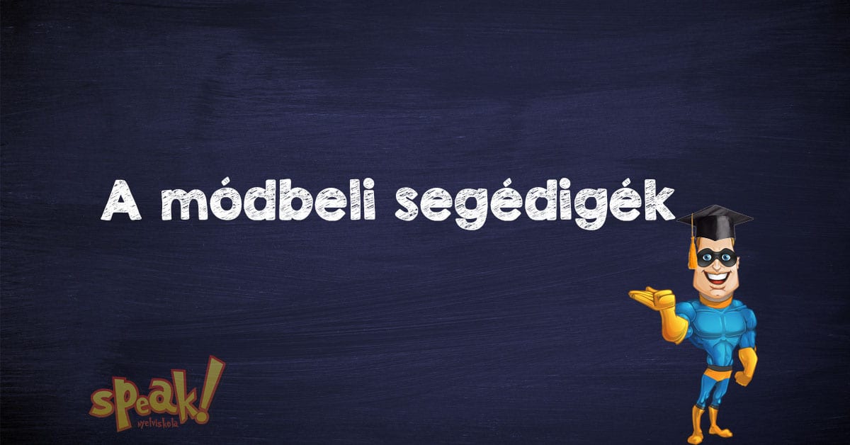 Módbeli segédigék [PéldáulPéterrel]