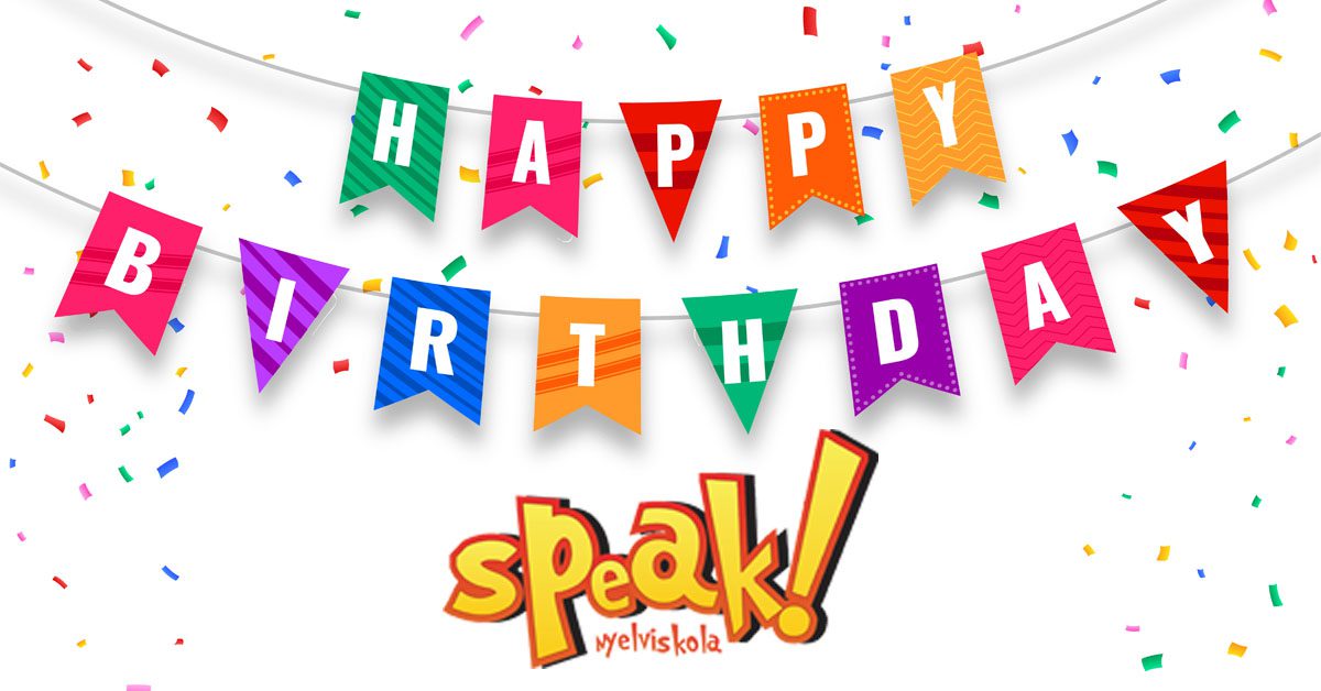 8 éves a SPEAK! Nyelviskola