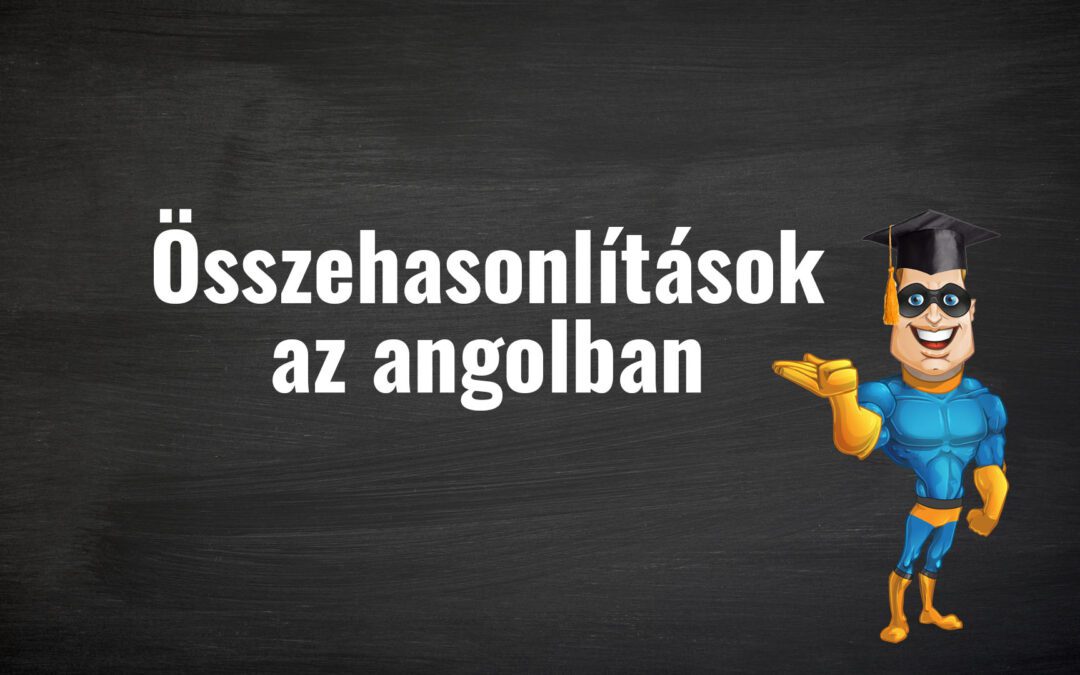 Összehasonlítások az angolban