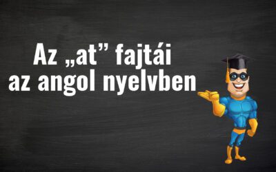 Az „at” fajtái az angol nyelvben [PéldáulPéterrel]