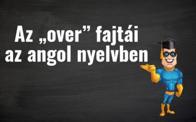 Az over fajtái az angol nyelvben [PéldáulPéterrel]