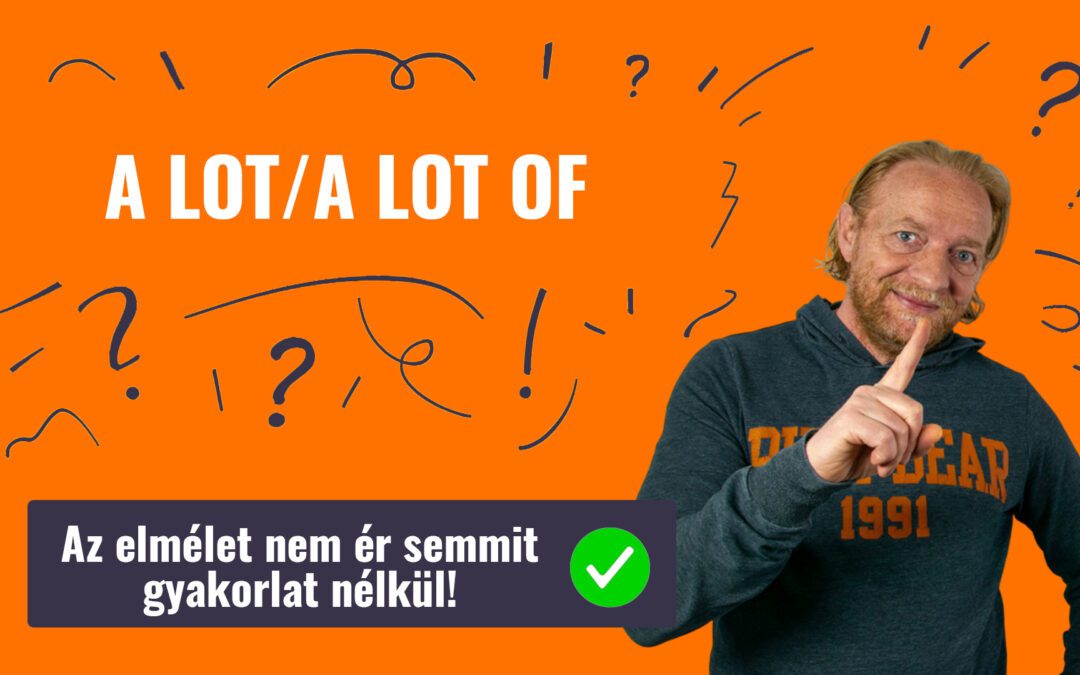 A LOT/A LOT OF
