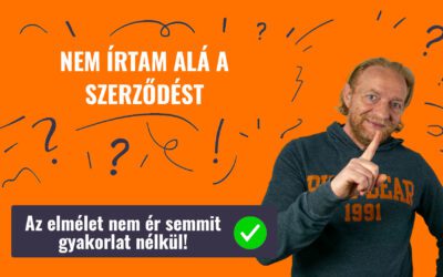 NEM ÍRTAM ALÁ A SZERZŐDÉST