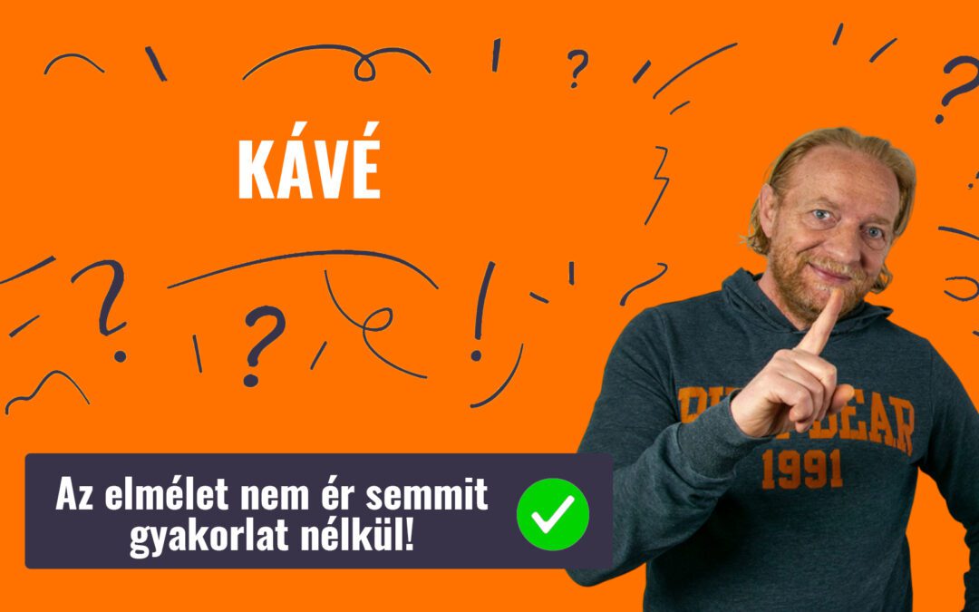 KÁVÉ