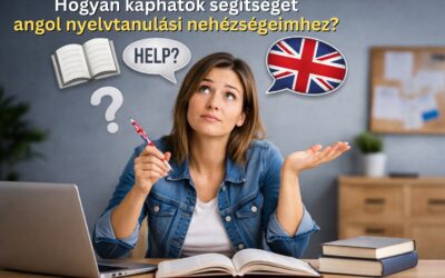 Hogyan kaphatok segítséget angol nyelvtanulási nehézségeimhez?