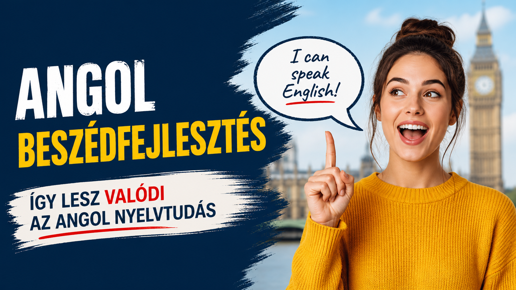 Angol beszédfejlesztés – így lesz valódi az angol nyelvtudás
