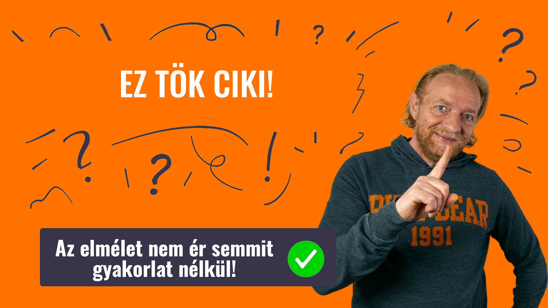 EZ TÖK CIKI!