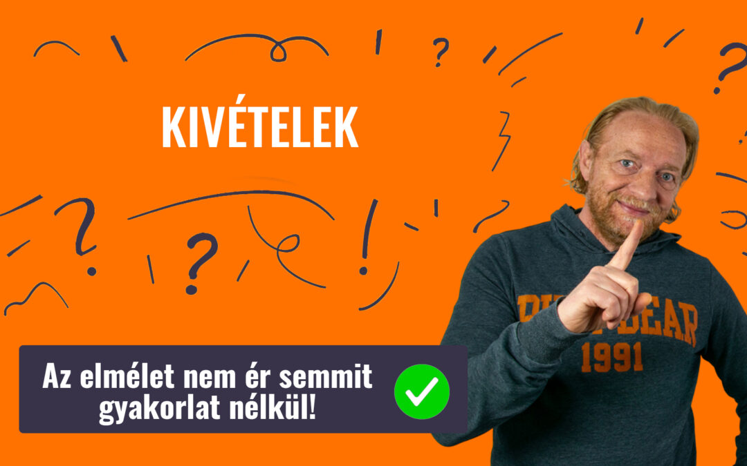 KIVÉTELEK