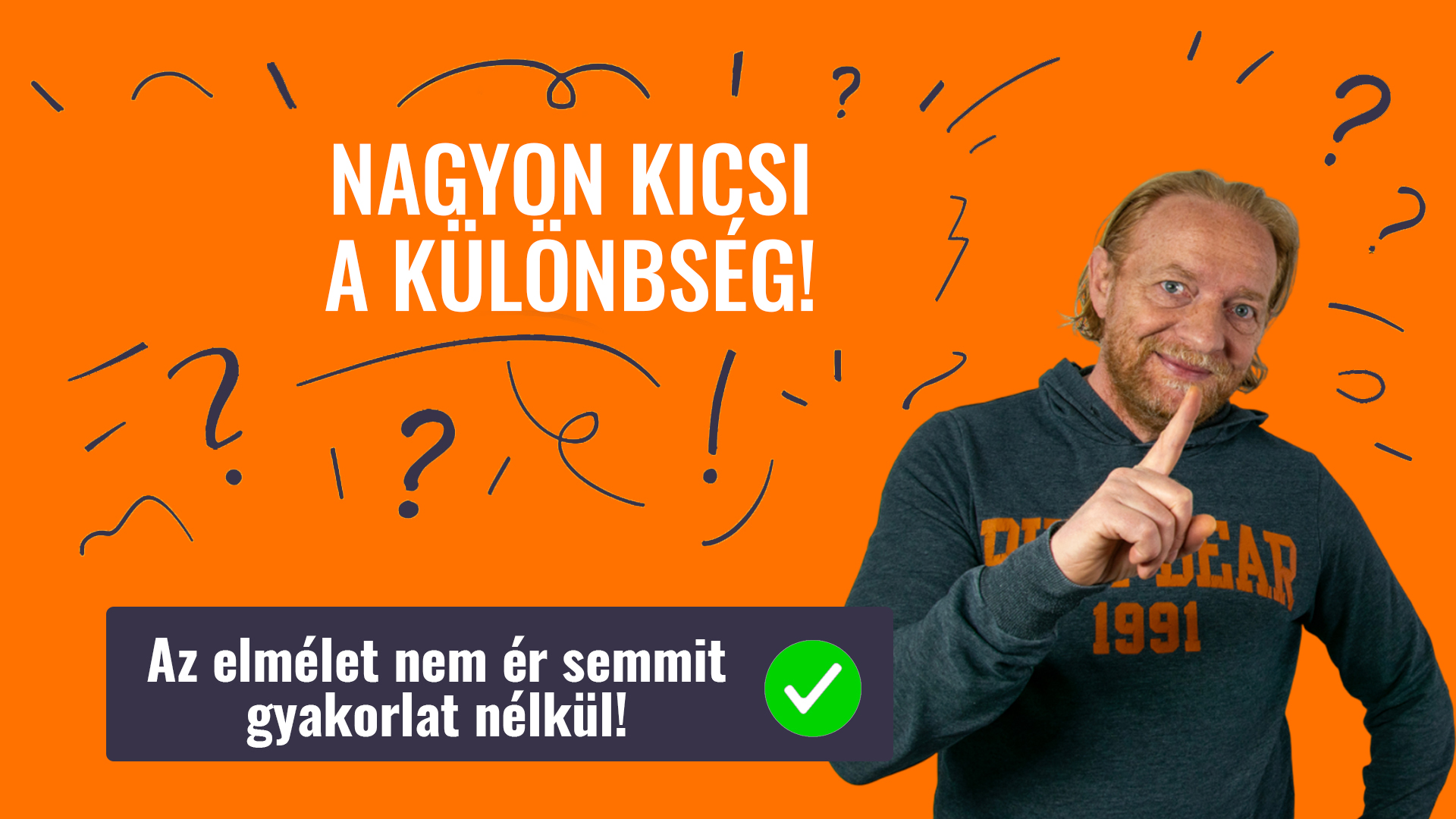 NAGYON KICSI A KÜLÖNBSÉG!