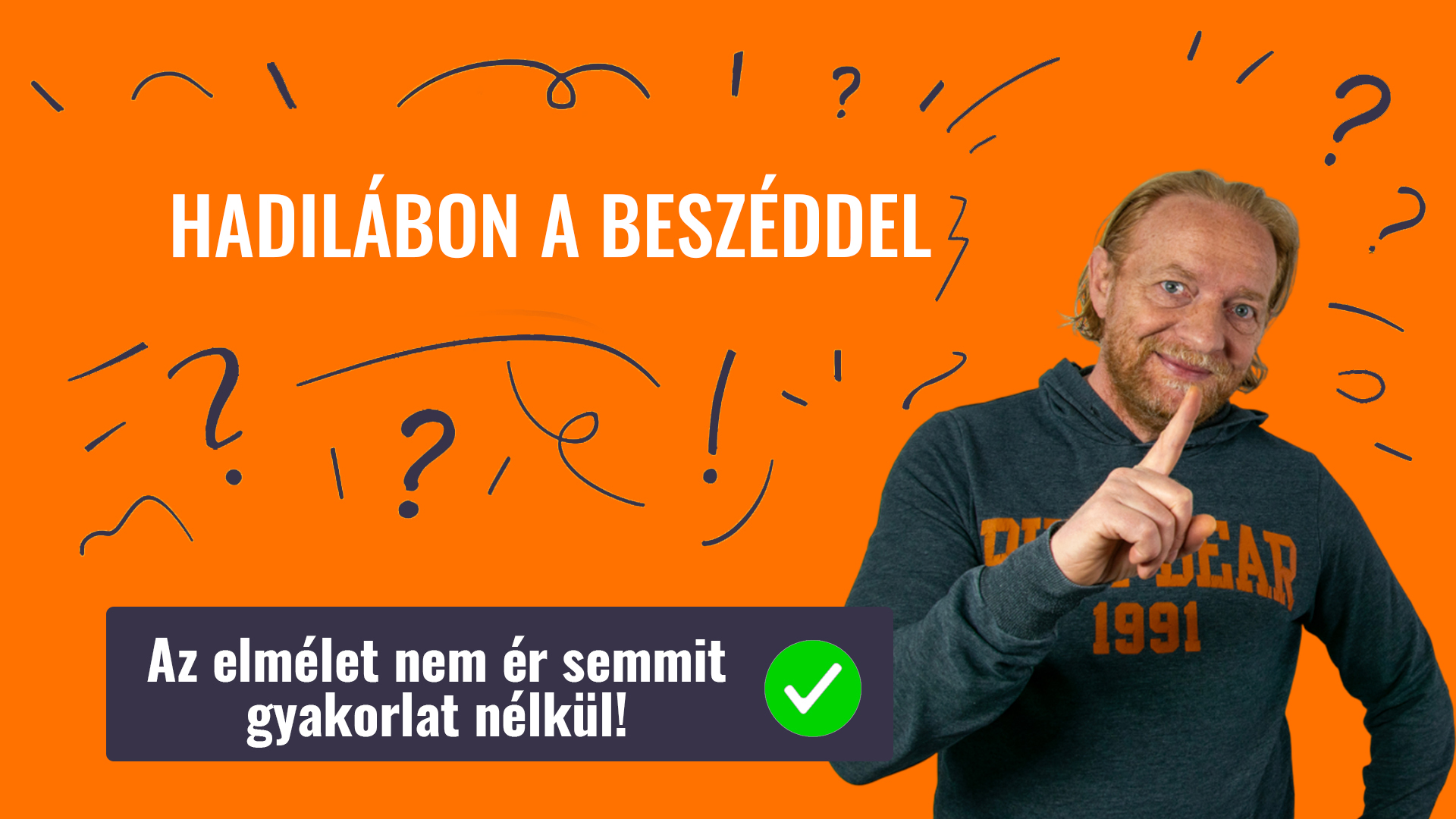 HADILÁBON A BESZÉDDEL