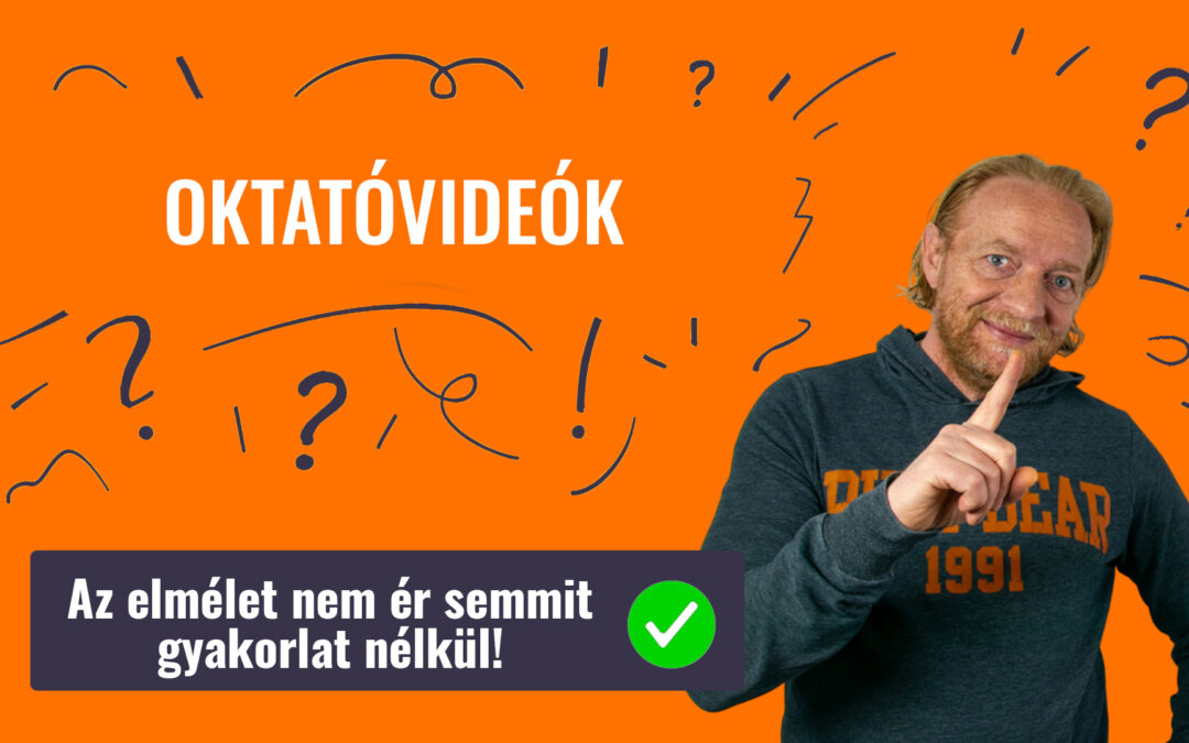 OKTATÓVIDEÓK